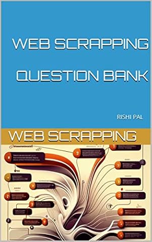 WEB SCRAPPING: QUESTION BANK