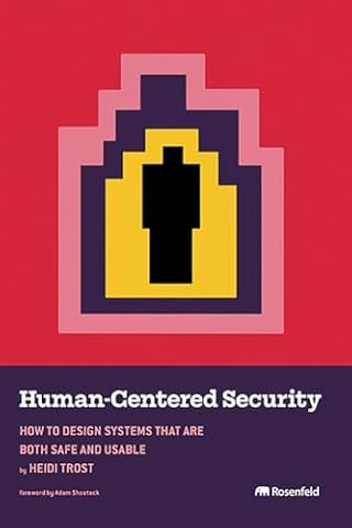 Human-Centered Security: How to Design Systems That Are Both Safe and Usable