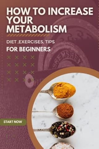 How to Increase Your Metabolism: Diet ,exercises, tips For Beginners