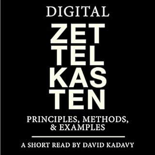 Digital Zettelkasten Audiobook By David Kadavy cover art