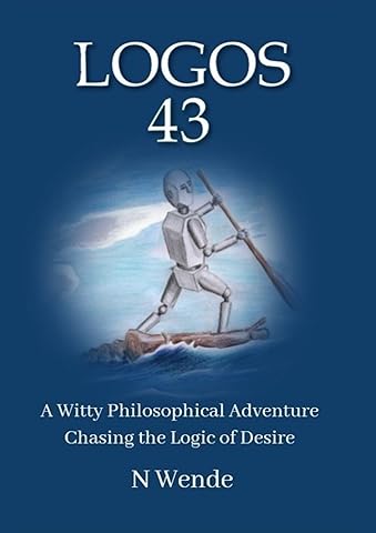 LOGOS 43: A Witty Philosophical Adventure Chasing the Logic of Desire