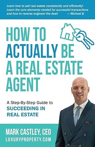 How To Actually Be a Real Estate Agent