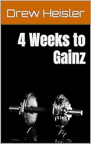 4 Weeks to Gainz