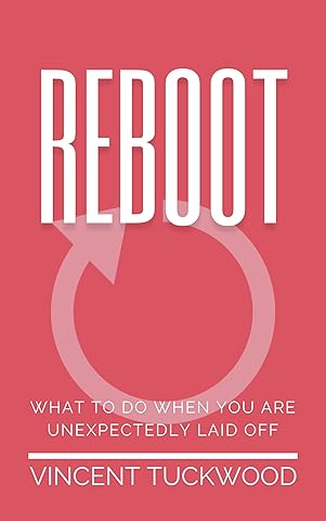 Reboot: What to do when you are unexpectedly laid off