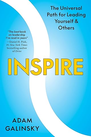 Inspire: The Universal Path for Leading Yourself and Others