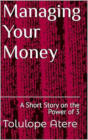 Managing Your Money: A Short Story on the Power of 3